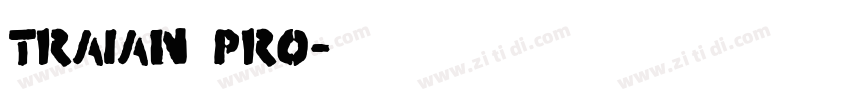 TRAIAN PRO字体转换